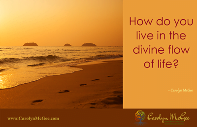How do you live in divine flow?